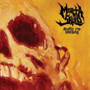 Morta Skuld - Suffer For Nothing in der Gruppe VINYL / Hårdrock bei Bengans Skivbutik AB (3839732)