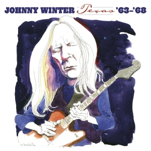 Winter Johnny - Texas '63-'68 in der Gruppe CD / Blues,Jazz bei Bengans Skivbutik AB (3840227)