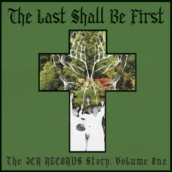 Various Artists - Last Shall Be First: The Jcr Record in der Gruppe CD / Bestseller bei Bengans Skivbutik AB (3840240)
