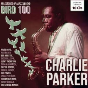 Parker Charlie - Bird 100 - 100Th Anniversary - Orig in der Gruppe CD / Jazz/Blues bei Bengans Skivbutik AB (3840249)