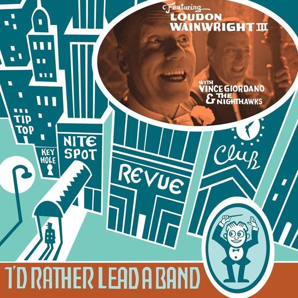 Wainwright Iii Loudon - I'd Rather Lead A Band in der Gruppe VINYL / Pop bei Bengans Skivbutik AB (3841003)