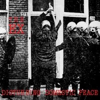 Ex - Disturbing Domestic Peace (+7) in der Gruppe VINYL / Pop-Rock bei Bengans Skivbutik AB (3841076)