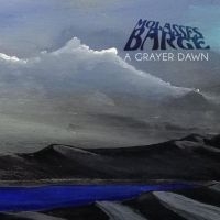 Molasses Barge - A Grayer Dawn in der Gruppe CD / Pop-Rock bei Bengans Skivbutik AB (3841175)