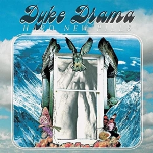 Dyke Drama - Hard New Pills in der Gruppe VINYL / Pop-Rock bei Bengans Skivbutik AB (3841412)