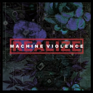 Realize - Machine Violence in der Gruppe VINYL / Hårdrock bei Bengans Skivbutik AB (3841426)
