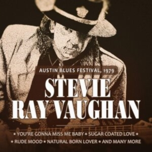 Vaughan Stevie Ray - Austin Blues Festival 1979 in der Gruppe CD / Pop-Rock bei Bengans Skivbutik AB (3841441)