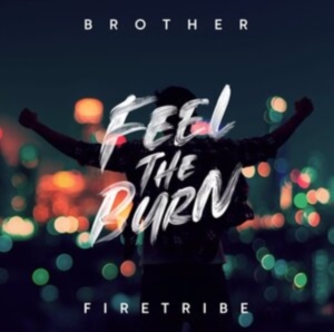 Brother Firetribe - Feel The Burn in der Gruppe CD / Hårdrock,Pop-Rock bei Bengans Skivbutik AB (3841470)