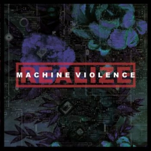 Realize - Machine Violence in der Gruppe CD bei Bengans Skivbutik AB (3841474)