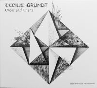 Grundt Cecilie - Order & Chaos in der Gruppe CD bei Bengans Skivbutik AB (3842199)