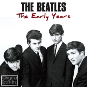 Beatles - Early Years in der Gruppe CD / Pop-Rock bei Bengans Skivbutik AB (3842234)
