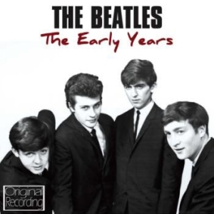 Beatles - Early Years in der Gruppe CD / Pop-Rock bei Bengans Skivbutik AB (3842234)