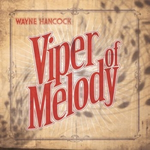 Hancock Wayne - Viper Of Melody in der Gruppe CD bei Bengans Skivbutik AB (3842245)