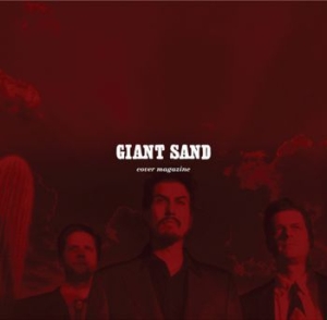 Giant Sand - Cover Magazine (25Th Anniversary Ed in der Gruppe CD / Pop-Rock bei Bengans Skivbutik AB (3842280)