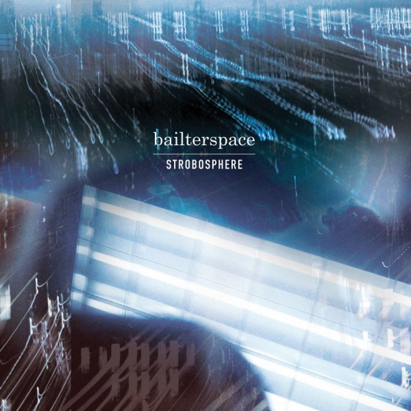 Bailterspace - Strobosphere in der Gruppe CD / Rock bei Bengans Skivbutik AB (3842289)