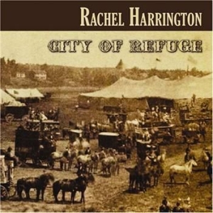 Rachel Harrington - City Of Refugee in der Gruppe CD bei Bengans Skivbutik AB (3842319)