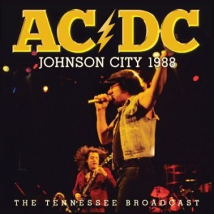 Ac/Dc - Johnson City 1988 (Live Broadcast 1 in der Gruppe CD / Hårdrock bei Bengans Skivbutik AB (3842359)