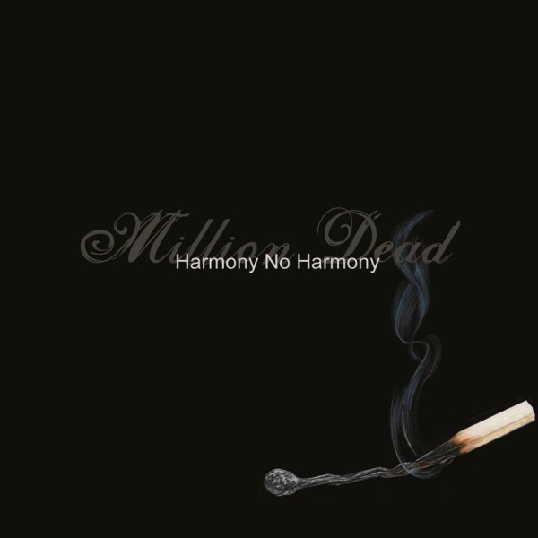 Million Dead - Harmony No Harmony in der Gruppe VINYL / Bestseller bei Bengans Skivbutik AB (3842593)
