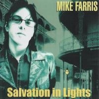 Farris Mike - Salvation In Lights in der Gruppe CD bei Bengans Skivbutik AB (3842600)