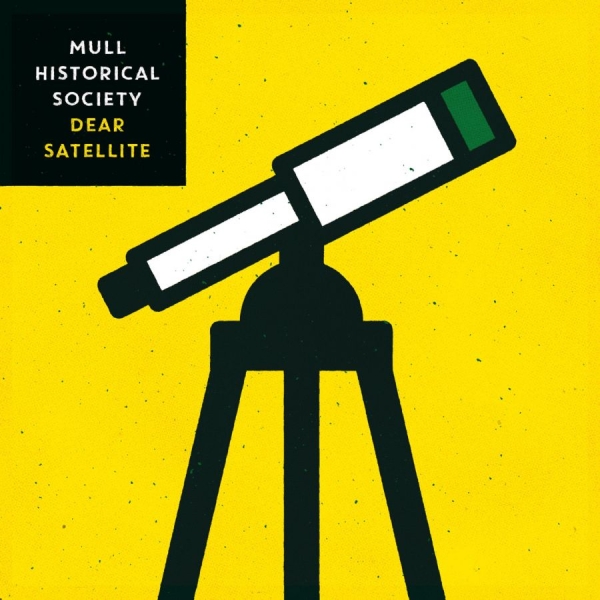 Mull Historical Society - Dear Satellite in der Gruppe CD / Rock bei Bengans Skivbutik AB (3842613)