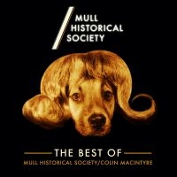 Mull Historical Society - Best Of M.H.S. & Colin Macintyre in der Gruppe CD / Pop-Rock bei Bengans Skivbutik AB (3842648)