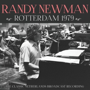 Newman Randy - Rotterdam 1979 (Live Broadcast) in der Gruppe CD / Pop-Rock bei Bengans Skivbutik AB (3842899)