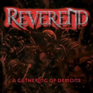 Reverend - A Gathering Of Demons in der Gruppe CD / Hårdrock bei Bengans Skivbutik AB (3842910)