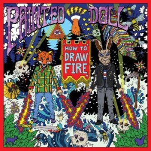 Painted Doll - How To Draw Fire in der Gruppe CD / Pop-Rock bei Bengans Skivbutik AB (3842925)