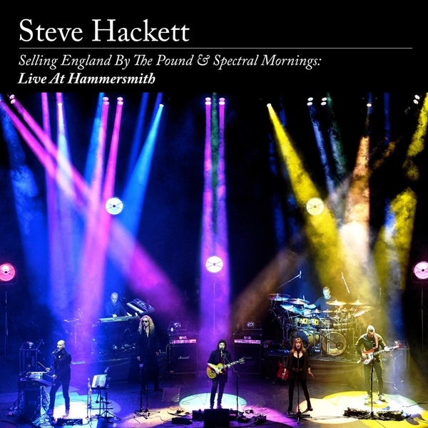 Hackett Steve - Selling England By The Pound & Spectral Mornings: Live At Hammersmith in der Gruppe CD / Pop-Rock bei Bengans Skivbutik AB (3842994)