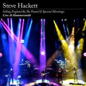 Hackett Steve - Selling England By The Pound & Spectral Mornings: Live At Hammersmith in der Gruppe CD / Pop-Rock bei Bengans Skivbutik AB (3842995)