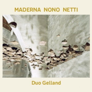 Duo Gelland - Maderna Nono Netti in der Gruppe CD bei Bengans Skivbutik AB (3843775)