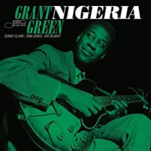 Grant Green - Nigeria (Vinyl) in der Gruppe UNSERE TIPPS / Klassiska lablar / Blue Note bei Bengans Skivbutik AB (3844040)