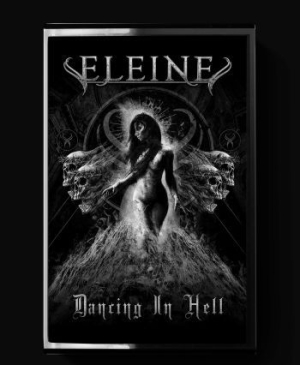 Eleine - Dancing In Hell - Cassette (B/W) in der Gruppe Hårdrock/ Heavy metal bei Bengans Skivbutik AB (3844220)