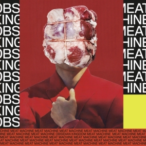 Obsidian Kingdom - Meat Machine (Digipack) in der Gruppe CD / Pop-Rock bei Bengans Skivbutik AB (3844493)