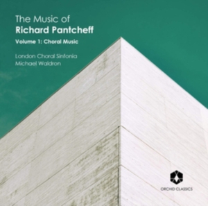 Richard Pantcheff - The Music Of, Vol. 1 - Choral Music in der Gruppe Externt_Lager / Naxoslager bei Bengans Skivbutik AB (3844517)