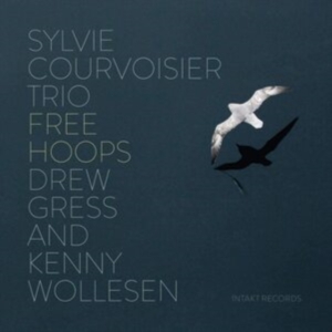 Sylvie Courvoisier Trio - Free Hoops in der Gruppe Externt_Lager / Naxoslager bei Bengans Skivbutik AB (3844528)