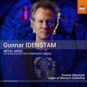 Idenstam Gunnar - Metal Angel: Fifteen Pieces For Sym in der Gruppe Externt_Lager / Naxoslager bei Bengans Skivbutik AB (3844800)