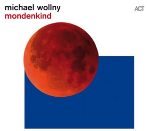 Wollny Michael - Mondenkind in der Gruppe VINYL / Jazz bei Bengans Skivbutik AB (3844803)