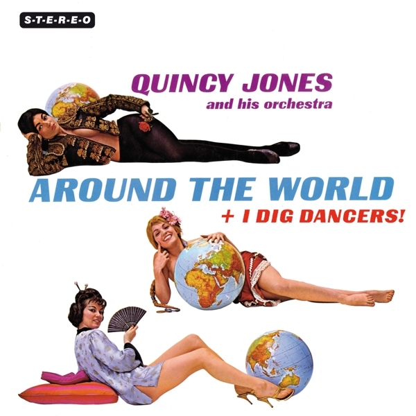Quincy Jones - Around The World + I Dig Dancers in der Gruppe CD / Bestseller bei Bengans Skivbutik AB (3845869)