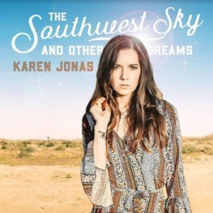 Jonas Karen - Southwest Sky in der Gruppe CD / Country bei Bengans Skivbutik AB (3846202)