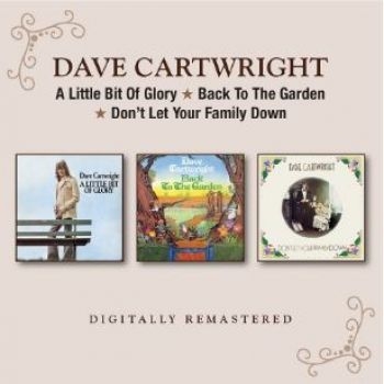 Cartwright Dave - A Little Bit Of Glory/Back In The.. in der Gruppe CD / Pop bei Bengans Skivbutik AB (3846214)