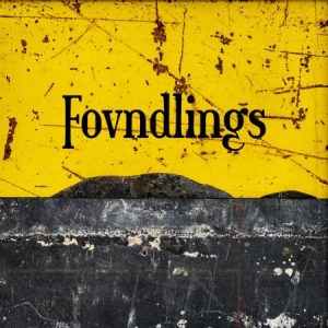 Fovndlings - Fovndlings in der Gruppe CD / Bestseller bei Bengans Skivbutik AB (3846537)
