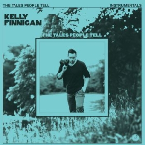 Kelly Finnigan - The Tales People Tell (Instrumental in der Gruppe VINYL bei Bengans Skivbutik AB (3846690)