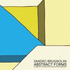 Brugnolini Sandro - Abstract Forms in der Gruppe VINYL bei Bengans Skivbutik AB (3847227)