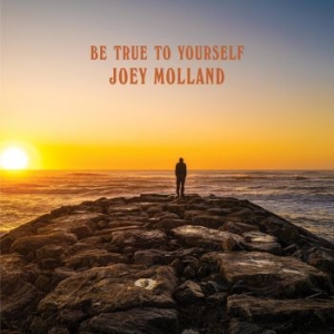 Joey Molland - Be True To Yourself in der Gruppe CD / Pop-Rock bei Bengans Skivbutik AB (3847272)