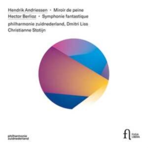 Andriessen Hendrik Berlioz Hecto - Miroir De Peine Symphonie Fantasti in der Gruppe CD bei Bengans Skivbutik AB (3847517)