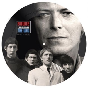 Bowie David / The Who - I Can't Explain (Bildskiva) in der Gruppe VINYL / Pop-Rock bei Bengans Skivbutik AB (3847909)