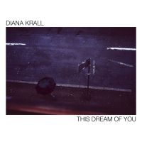 Diana Krall - This Dream Of You (2Lp) in der Gruppe VINYL / Jazz bei Bengans Skivbutik AB (3848184)