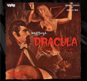 Whit Boyd Combo The - Dracula (The Dirty Old Man) Origina in der Gruppe Labels / Woah Dad / Dold_tillfall bei Bengans Skivbutik AB (3848509)