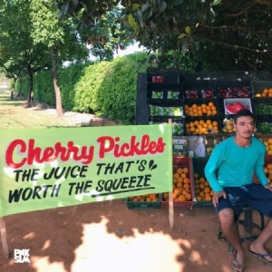 Cherry Pickles - Juice That's Worth The Squeeze in der Gruppe VINYL / Pop-Rock bei Bengans Skivbutik AB (3848515)