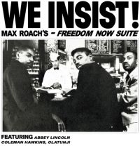 Roach Max - We Insist! Freedom Now Suite in der Gruppe VINYL / Jazz bei Bengans Skivbutik AB (3848561)